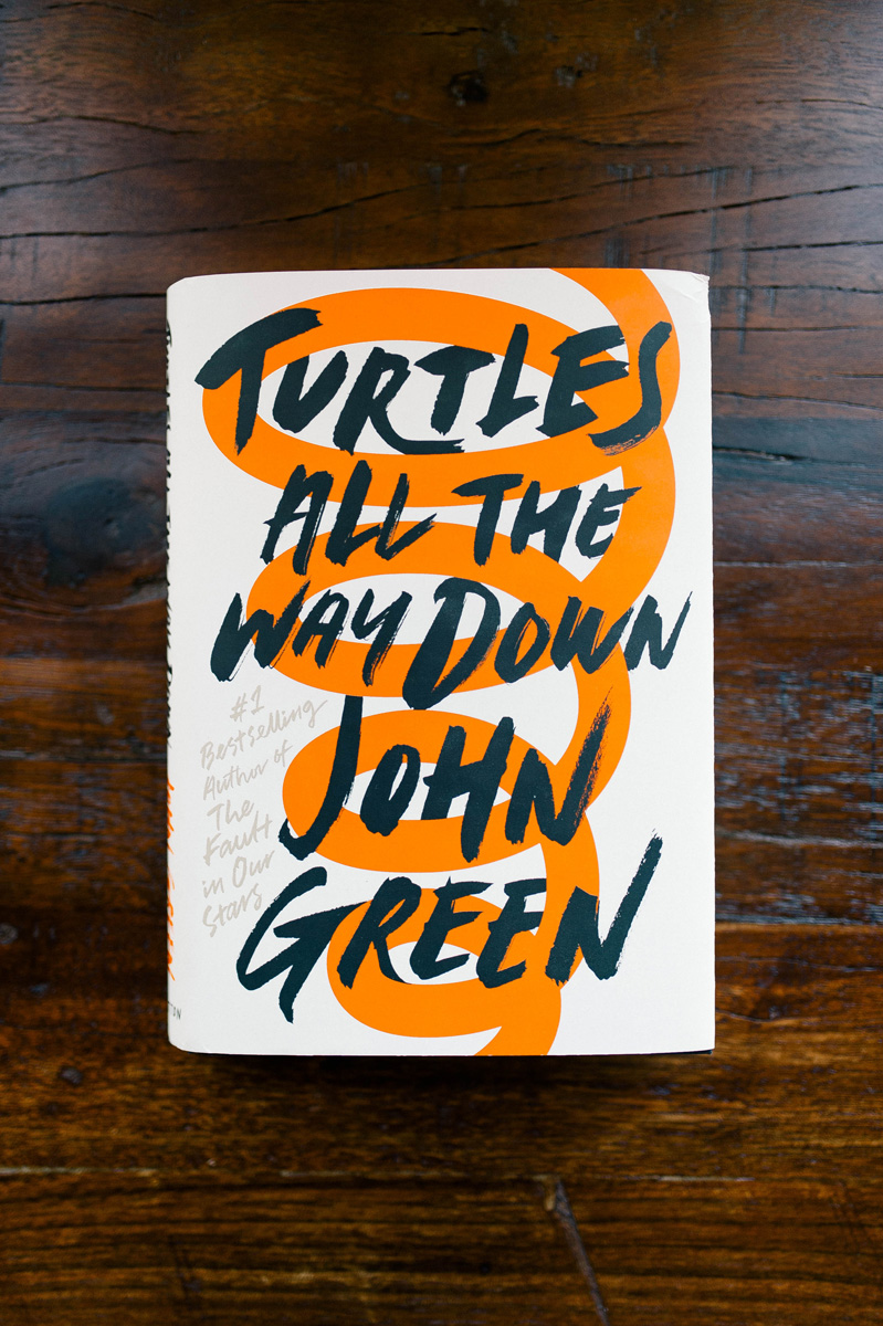 Turtles All the Way Down John Green