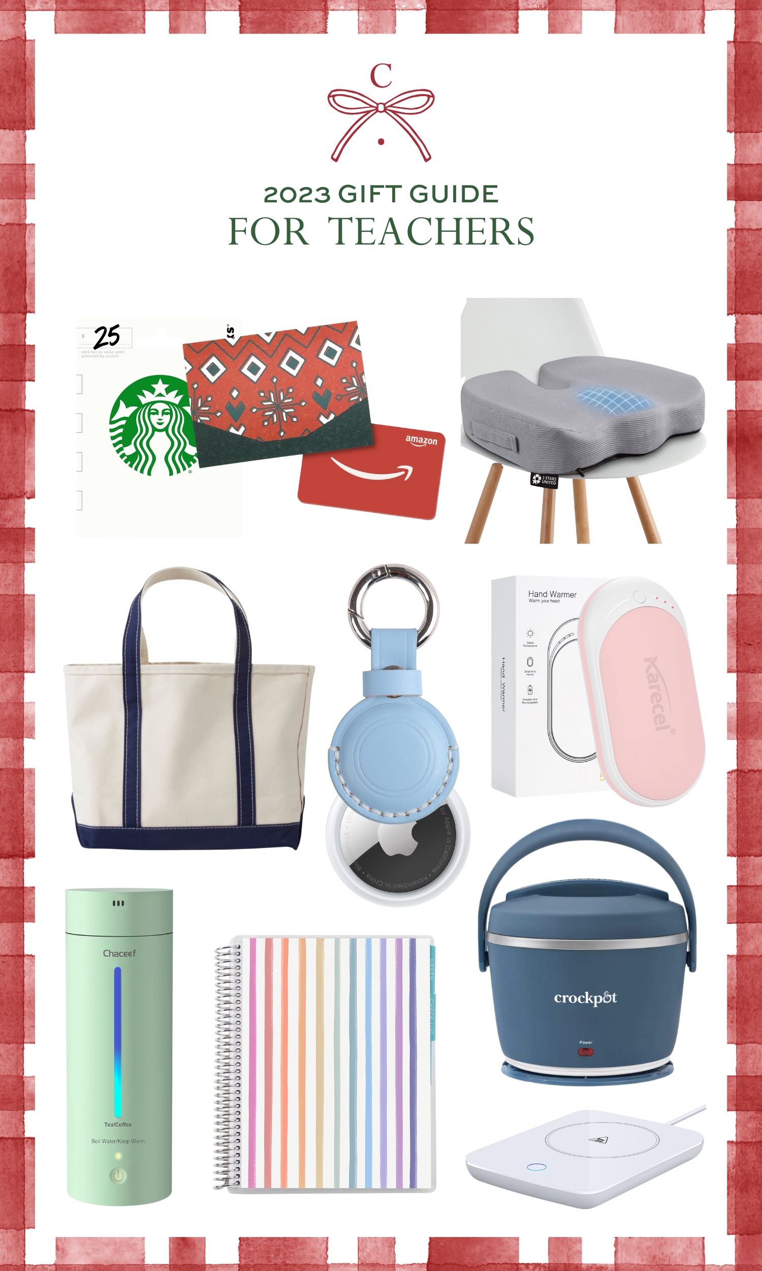 teacher gift ideas: starbucks gift card, amazon gift card, seat cushion, llbean boat and tote, airtag, airtag holder, rechargeable hand warmers, electric kettle, erin condren teacher planner, crockpot portable food warmer and electric lunchbox, and mug warmer